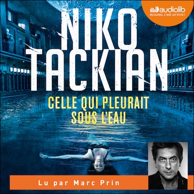 Celle qui pleurait sous l'eau