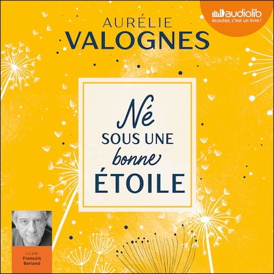 Né sous une bonne étoile