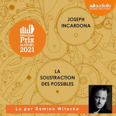 La Soustraction des possibles