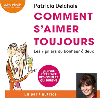 Comment s'aimer toujours