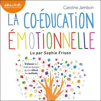 La Co-éducation émotionnelle