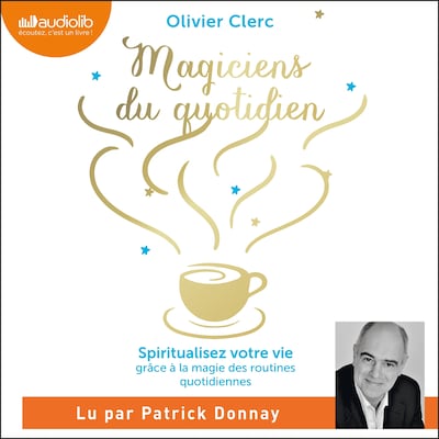 Magiciens du quotidien