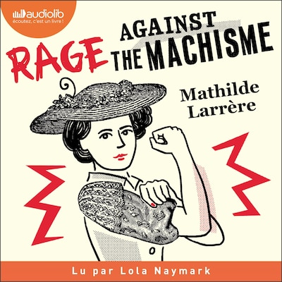 Rage against the machisme