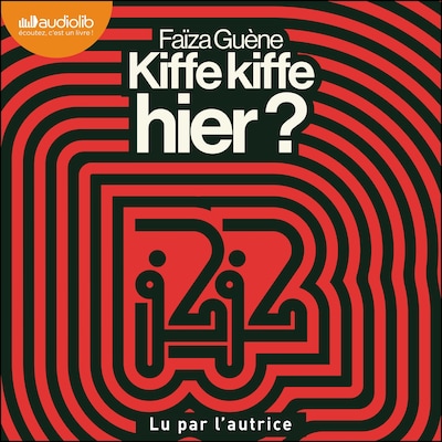Kiffe Kiffe hier ?