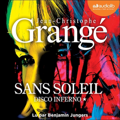 Disco Inferno - Sans soleil, tome 1