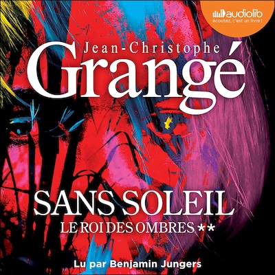 Le Roi des ombres - Sans soleil, tome 2