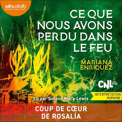 Ce que nous avons perdu dans le feu