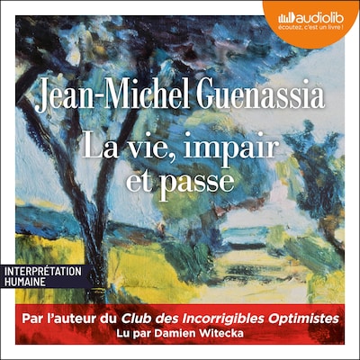 La Vie, impair et passe