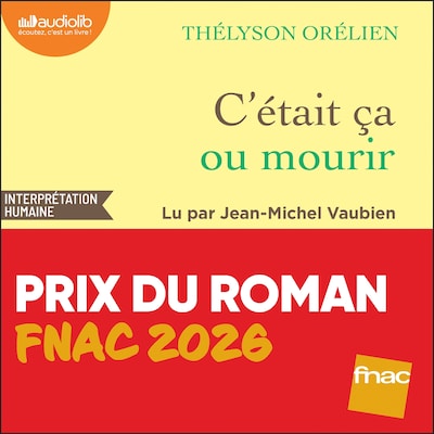 C'était ça ou mourir