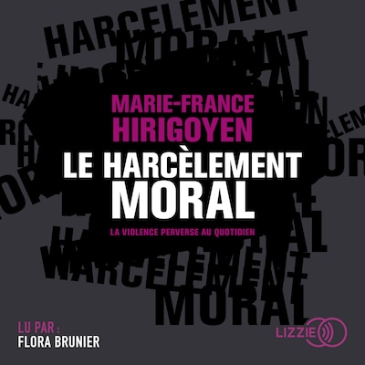 Le Harcèlement moral