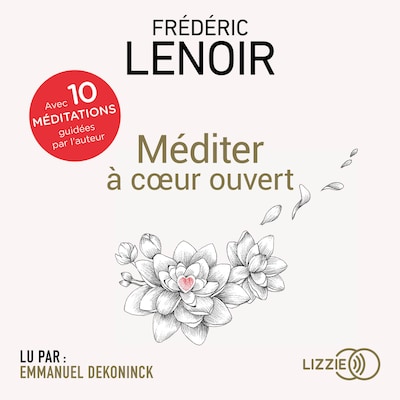 Méditer à coeur ouvert