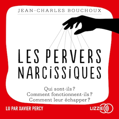 Les pervers narcissiques