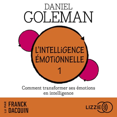 L'Intelligence émotionnelle
