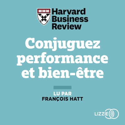 Conjuguez performance et bien-être