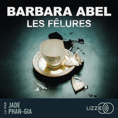 Les fêlures