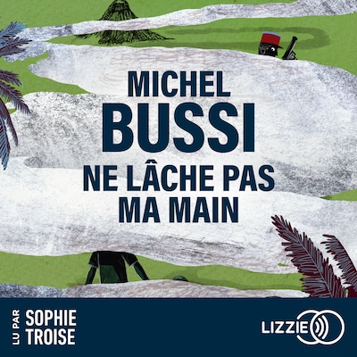 Ne lâche pas ma main