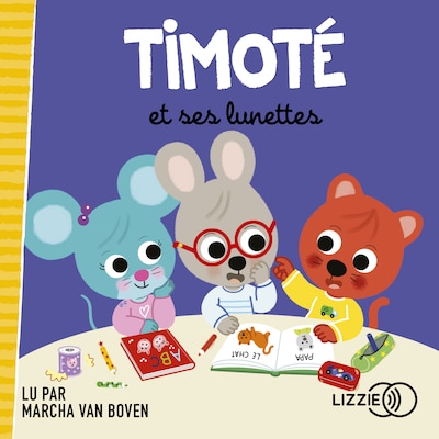 Timoté et ses lunettes