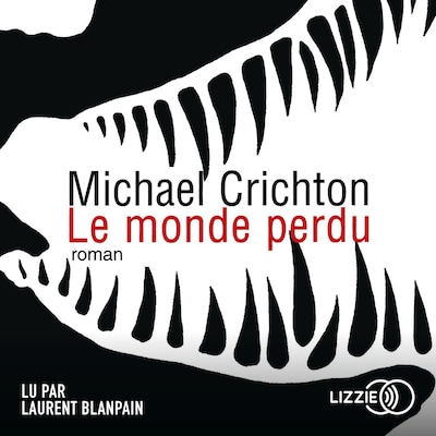Jurassic Park - Tome 2 : Le monde perdu