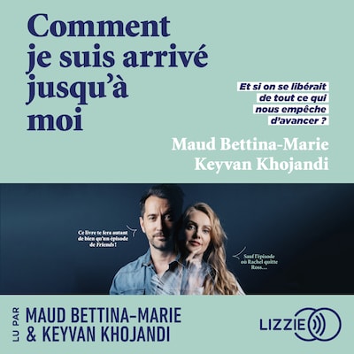 Comment je suis arrivé jusqu'à moi