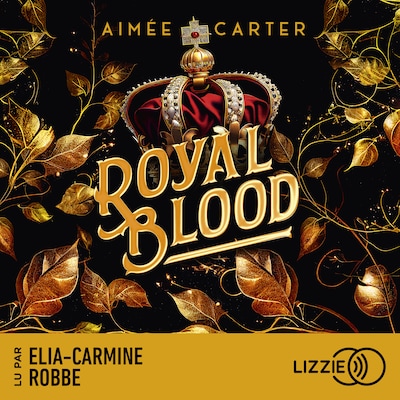Royal Blood, tome 1