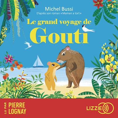 Le grand voyage de Gouti