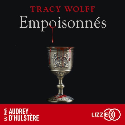 Assoiffés - Tome 05 : Empoisonnés