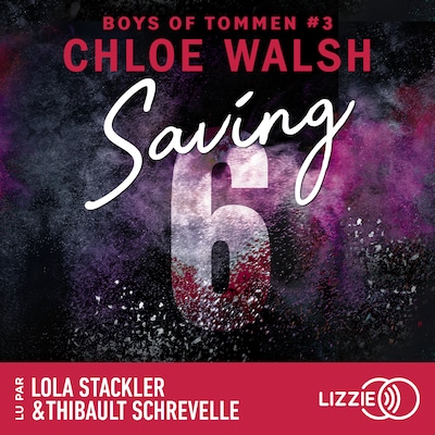 Saving 6 - Boys of Tommen - Tome 3
