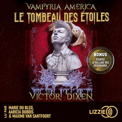 Vampyria America - Livre 2 : Le Tombeau des étoiles