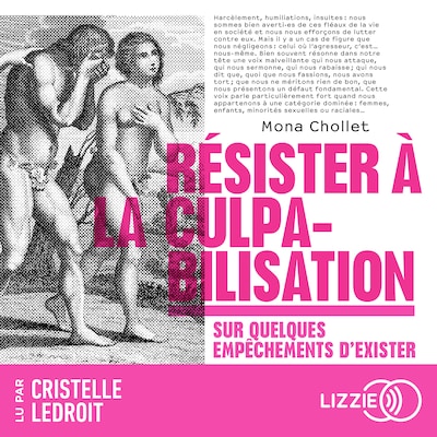 Résister à la culpabilisation