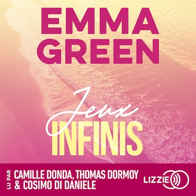 Jeux infinis - Tome 4 - La saga culte d'Emma Green