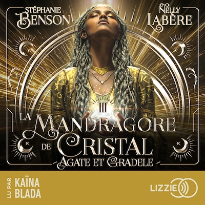 La mandragore de cristal - Agate et Gradele - Tome 3