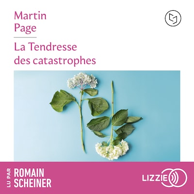 La Tendresse des catastrophes