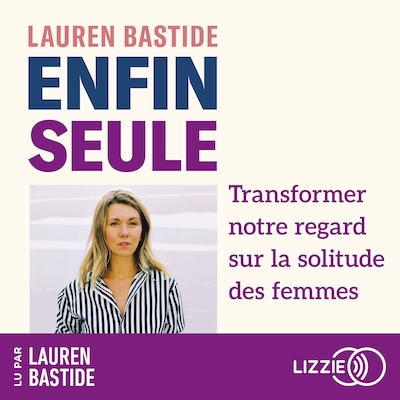 Enfin seule
