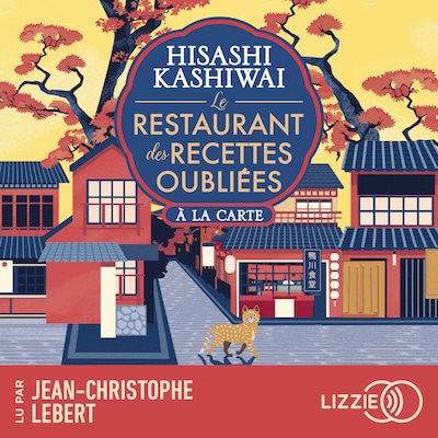 Le restaurant des recettes oubliées : À la carte - Tome 3
