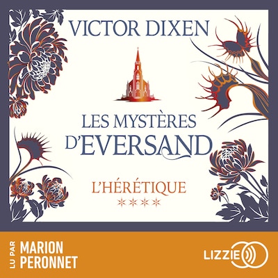 L'Hérétique : Les Mystères d'Eversand - Tome 4