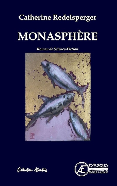 Monasphère - Tome 1