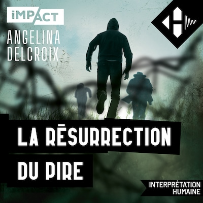 La résurrection du pire