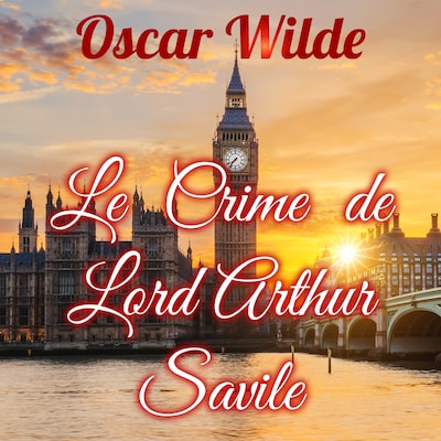 Le Crime de Lord Arthur Savile