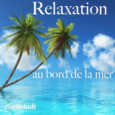 Relaxation au bord de la mer