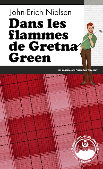 Dans les flammes de Gretna Green