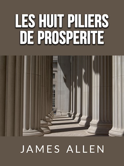 Les huit piliers de Prosperite (Traduit)