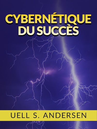 Cybernétique du Succès (Traduit)