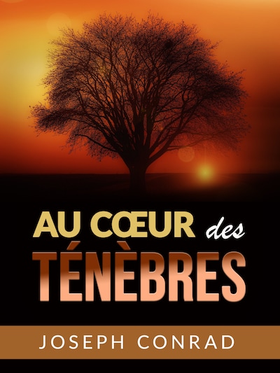 Au cœur des Ténèbres (Traduit)