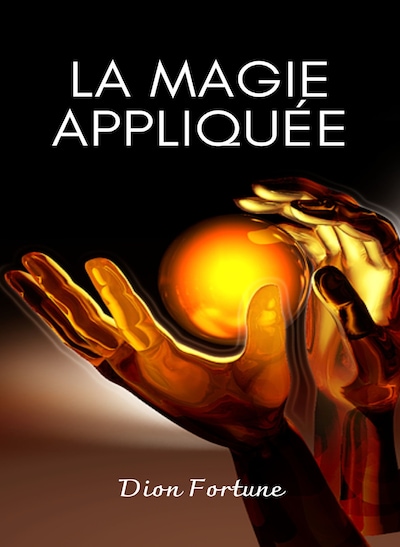 La magie appliquée  (traduit)