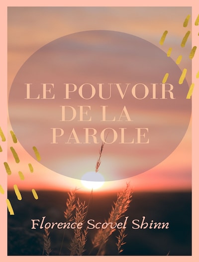 Le pouvoir de la parole (traduit)