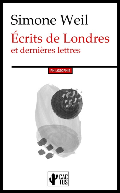 Écrits de Londres et dernières lettres