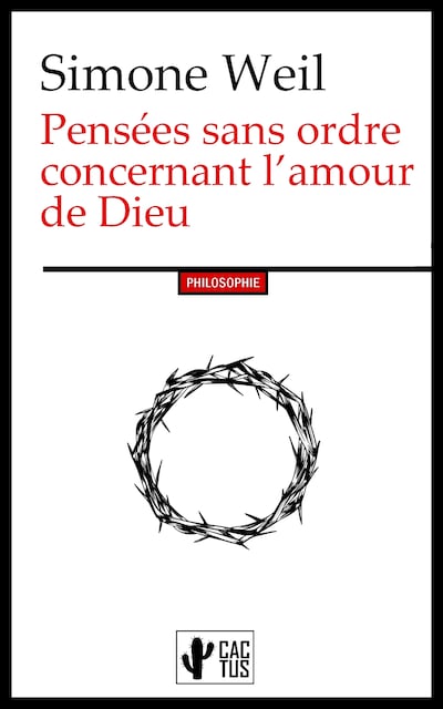 Pensées sans ordre concernant l’amour de Dieu