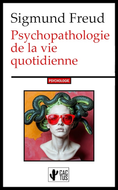 Psychopathologie de la vie quotidienne