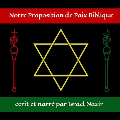 Notre Proposition de Paix Biblique