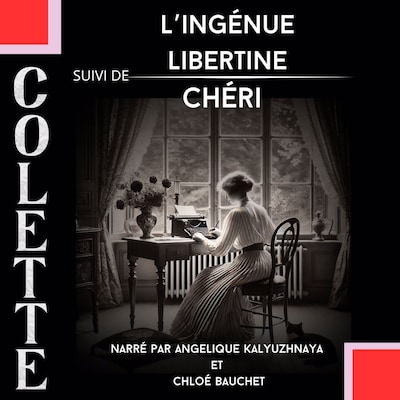 L'ingénue libertine + Chéri